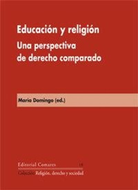Abbildung von: Educación y religión : una perspectiva de derecho comparado - Editorial Comares