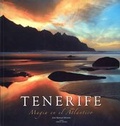 Cover: Tenerife: Magic in the Atlantic / Magie dans l'Atlantique / Magie im Atlantik / Magia en el Atlantico - Publicaciones Turquesa