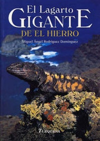 Abbildung von: El Lagarto Gigante de el Hierro [The Hierro Giant Lizard] - Publicaciones Turquesa