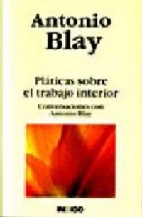 Abbildung von: Platicas Sobre El Trabajo Interior - Indigo
