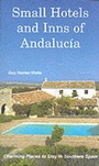 Cover: Small Hotels and Inns of Andalucia - Santana Books