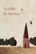 Cover: La casita de chocolate - Kalandraka Ediciones Andaluc&iacute;a, S.L.
