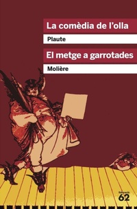 Abbildung von: La comèdia de l'olla. El metge a garrotades - Educaula