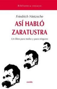 Abbildung von: Así habló Zaratustra : un libro para todos y para ninguno - Eneida Editorial S.L.
