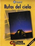 Bild: Rutas del cielo : gu&iacute;a celeste para los amantes del firmamento - Ediciones Desnivel, S. L