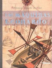 Abbildung von: Máquinas de Leonardo - Tikal Ediciones