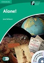 Cover: Alone! Level 3 Lower-intermediate with CD Extra and Audio CD - Cambridge University Press