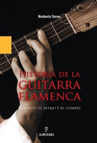 Abbildung von: Historia de la guitarra flamenca - Editorial Almuzara