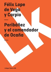Abbildung von: Peribanez y el comendador de Ocana - Linkgua Ediciones