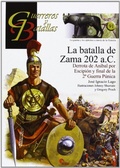 Cover: La batalla de Zama 202 a.C. : derrota de An&iacute;bal por Escipi&oacute;n y final de la 2 Guerra P&uacute;nica - Almena Ediciones