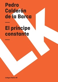 Abbildung von: El principe constante - Linkgua Ediciones
