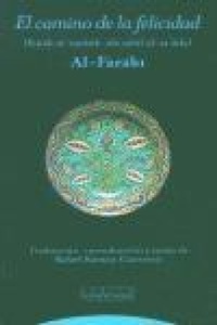 Abbildung von: El camino de la felicidad (kitab al-tanbih alà sabil al-da ada) - Editorial Trotta, S.A.