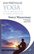 Cover: Gu&iacute;a pr&aacute;ctica de yoga : y de su aplicaci&oacute;n en la magia(k) ceremonial - EQUIPO DIFUSOR DEL LIBRO, S.L.