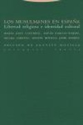 Abbildung von: Los musulmanes en España : libertad religiosa e identidad cultural - Editorial Trotta, S.A.