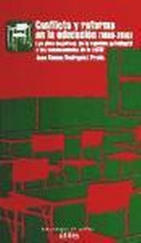 Abbildung von: Conflicto y reforma en la educación, 1986-2010 : los años decisivos : de la rebelión estudiantil a las consecuencias de la LOGSE - Traficantes de Sueños