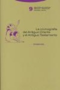 Cover: La iconograf&iacute;a del antiguo Oriente y el Antiguo Testamento - Editorial Trotta, S.A.