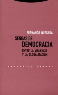 Abbildung von: Sendas de democracia : entre la violencia y la globalización - Editorial Trotta, S.A.