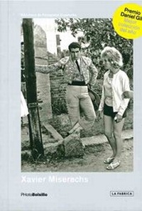 Enlarge image Cover: Xavier Miserachs - 2ª ed. - La Fabrica