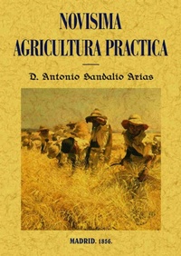 Abbildung von: Novísima agricultura práctica - Editorial Maxtor