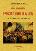 Abbildung von: Historia de los movimientos. Separación y guerra de Cataluña - Editorial Maxtor