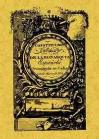Abbildung von: Constitución política de la monarquía española de Cádiz - Editorial Maxtor
