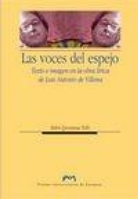 Abbildung von: Las voces del espejo : texto e imagen en la obra lírica de Luis Antonio de Villena - Prensas de la Universidad de Zaragoza