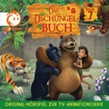 Cover: Das Dschungelbuch - Original H&ouml;rspiel zur TV-Serie / 07: Das Dschungelbuch - Original H&ouml;rspiel zur TV-Serie - Universal Music