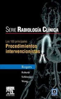 Abbildung von: Serie Radiologia Clinica: Los 100 Diagnosticos Principales En Procedimientos Intervencionistas - Elsevier