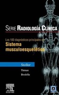 Cover: Serie Radiologia Clinica: Los 100 Diagnosticos Principales En Sistema Musculoesqueletico - Elsevier