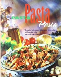 Abbildung von: Pasta, pasta, pasta - Lisma Ediciones, S.L.