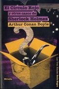 Cover: El c&iacute;rculo rojo y otros casos de Sherlock Holmes - Siruela