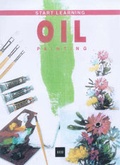 Cover: Start Learning Oil Painting - Arco Editorial