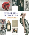 Cover: Fotografia de modelos : 1000 poses : una gu&iacute;a pr&aacute;ctica e inspiradora para el fot&oacute;grafo y la modelo - Promopress