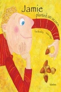 Cover: Jamie planted an acorn - KALANDRAKA EDITORA
