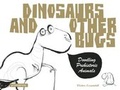 Cover: Dinosaurs and Other Bugs - promopress
