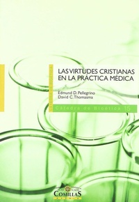 Abbildung von: Las virtudes cristianas en la práctica médica - Universidad Pontificia Comillas (Publicaciones)