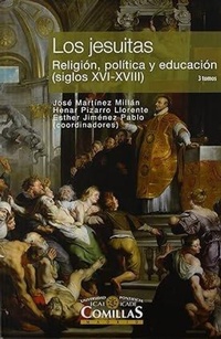 Abbildung von: Los jesuitas : religión, política y educación, siglos XVI-XVIII - Universidad Pontificia Comillas (Publicaciones)