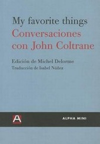 Enlarge image Cover: My Favorite Things - Ediciones Alpha Decay