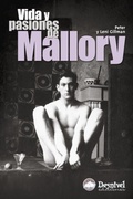 Cover: Vida y pasiones de Mallory - Ediciones Desnivel, S. L