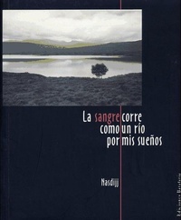 Abbildung von: La Sangre Corre Como Un Rio Por MIS Suenos - Ediciones Barataria
