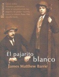 Cover: El pajarito blanco - Ediciones Barataria