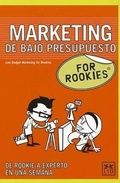 Cover: Marketing de Bajo Presupuesto for Rookies - LID Editorial Empresarial