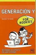 Cover: Generacion Y for Rookies - LID Editorial Empresarial