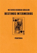Cover: Destinos Intermedios - Editorial Periferica