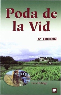 Abbildung von: Poda de La VID - Mundiprensa