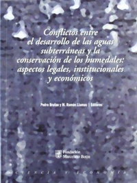 Abbildung von: Conflictos entre el desarrollo de las aguas subterráneas y la conservación de los humedales : aspectos legales, institucionales y económicas - Ediciones Mundi-Prensa