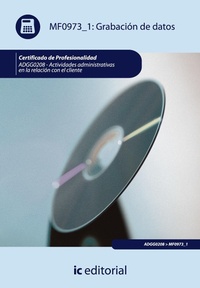 Abbildung von: Grabación de datos : actividades administrativas en la relación con el cliente - IC Editorial