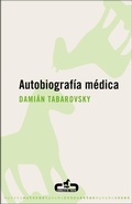Cover: Autobiograf&iacute;a m&eacute;dica - Editorial Caballo de Troya