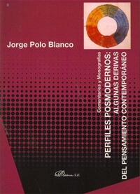 Abbildung von: Perfiles posmodernos : algunas derivas del pensamiento contemporáneo - Editorial Dykinson, S.L.