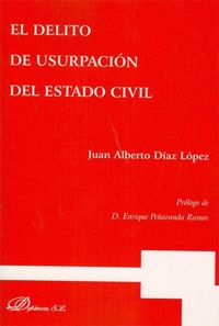 Abbildung von: El delito de usurpación del estado civil - Editorial Dykinson, S.L.